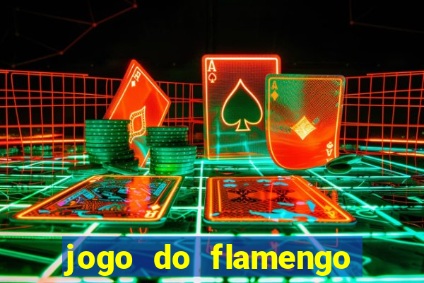 jogo do flamengo multi canais